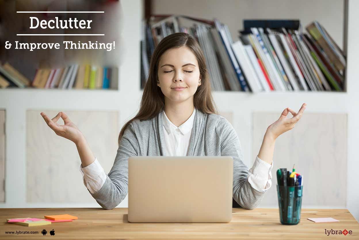 Declutter & Improve Thinking!