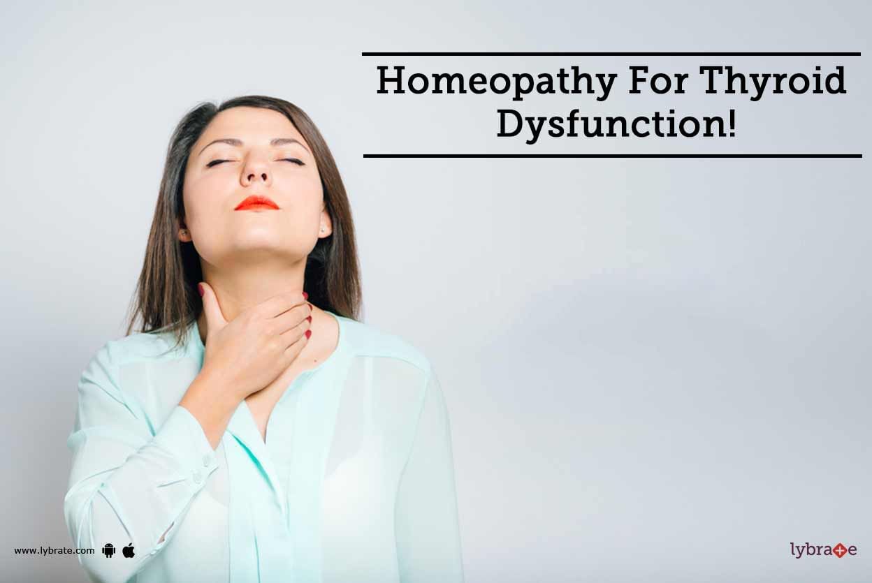 Homeopathy For Thyroid Dysfunction!