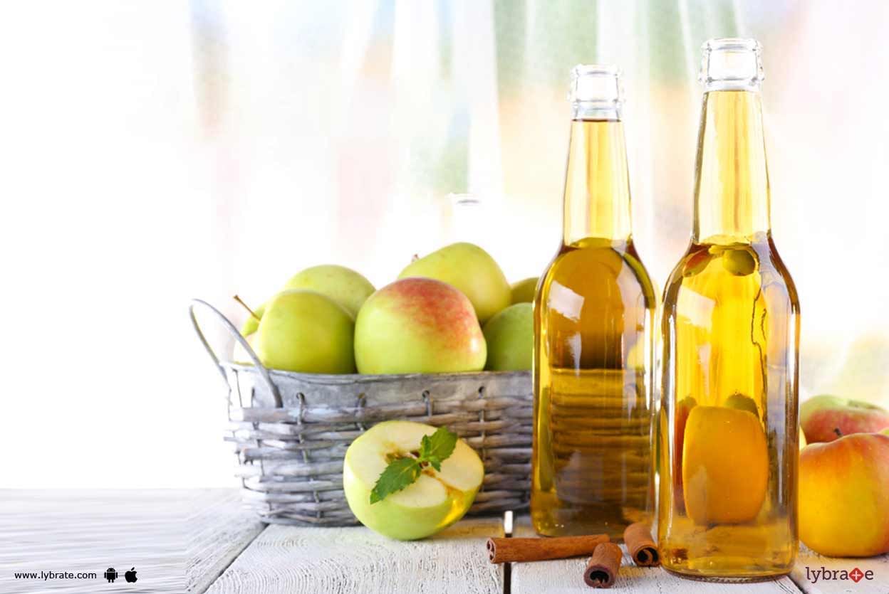 Apple Cider Vinegar - How Does It Benefit You?