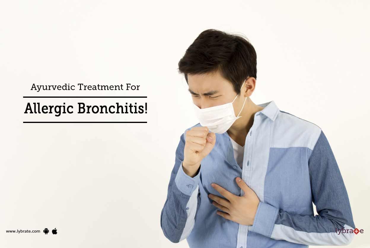 Ayurvedic Treatment For Allergic Bronchitis!