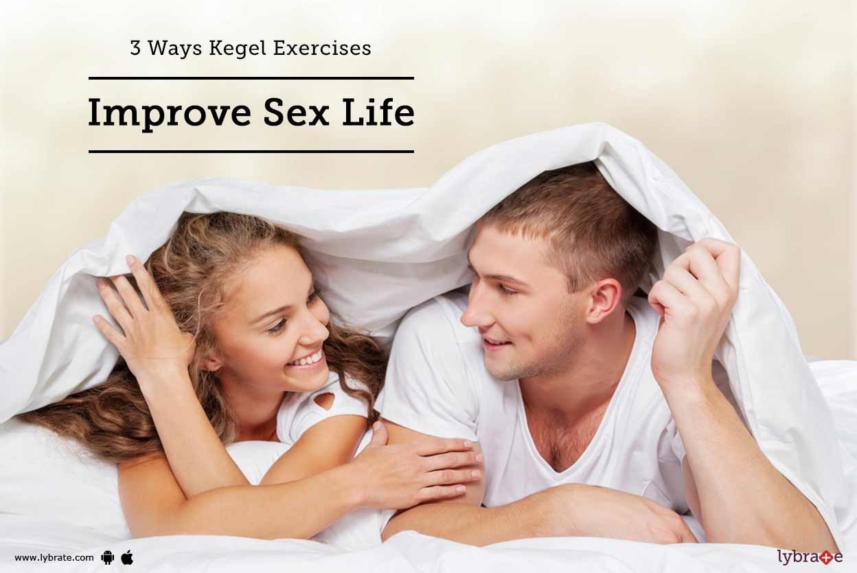 Kegel exercises: Benefits, Types and how it can Improve your Sex Life