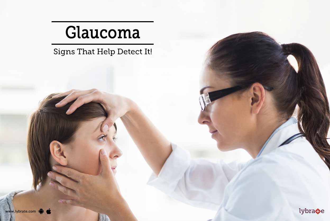 Glaucoma - Signs That Help Detect It!