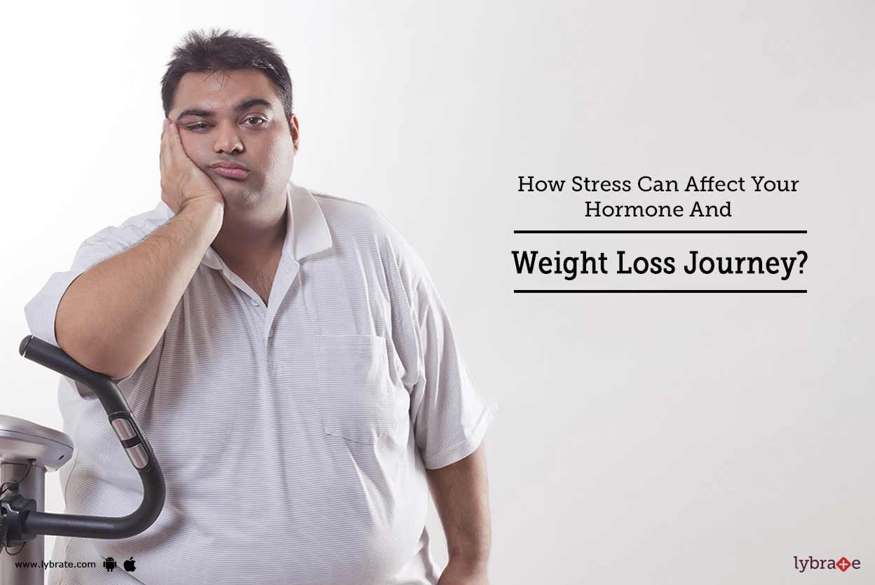 How Stress Can Affect Your Hormone And Weight Loss Journey?
