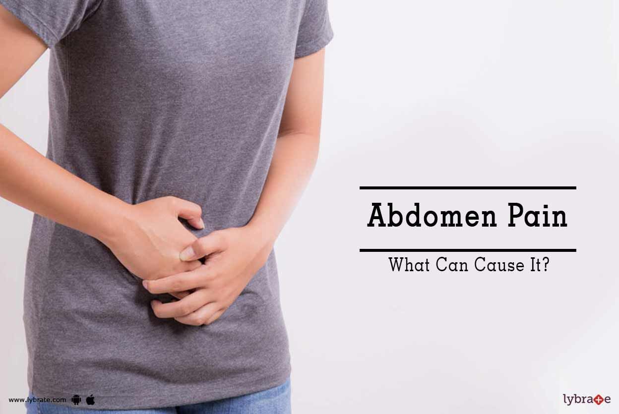 Abdomen Pain - What Can Cause It?