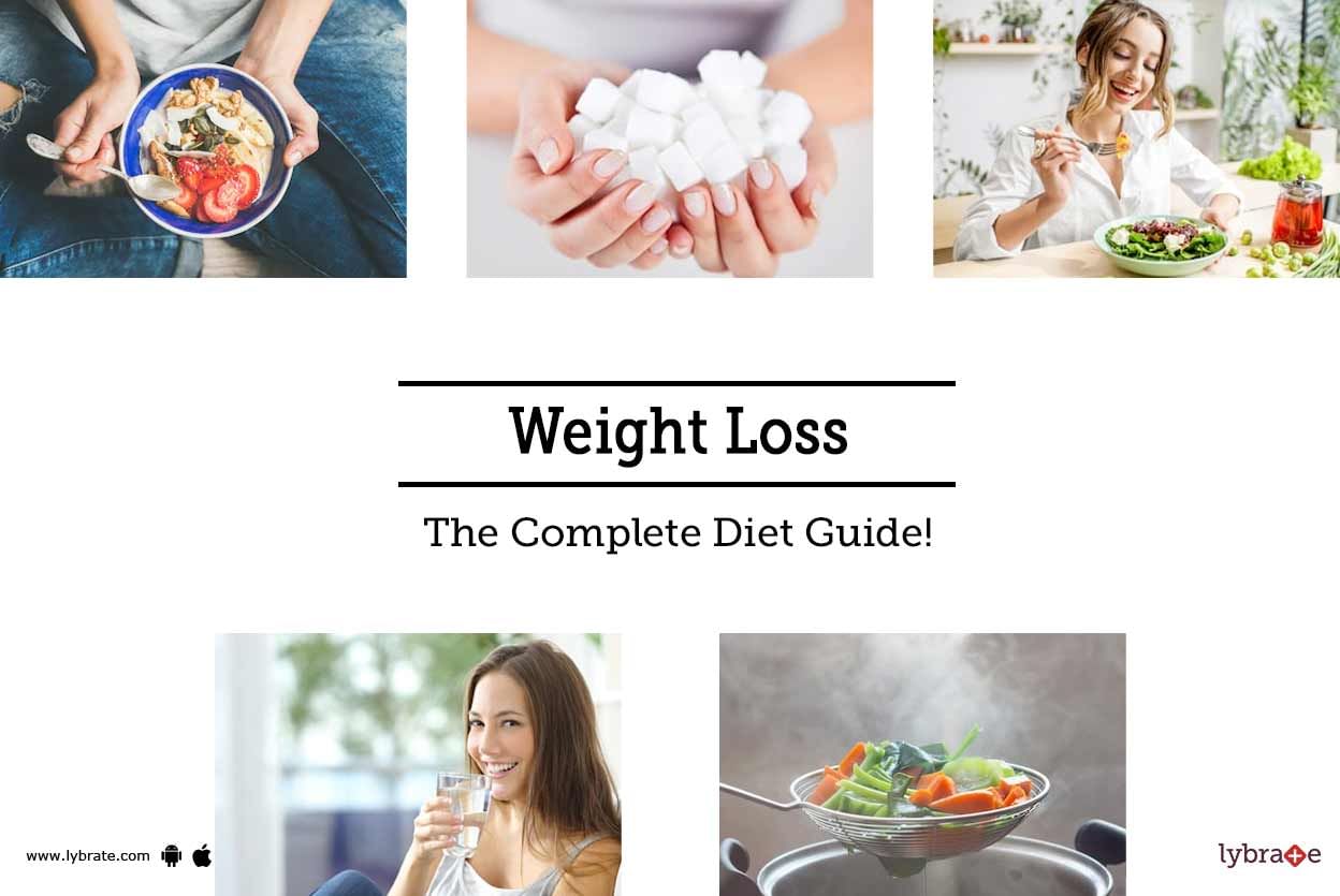 Weight Loss - The Complete Diet Guide!
