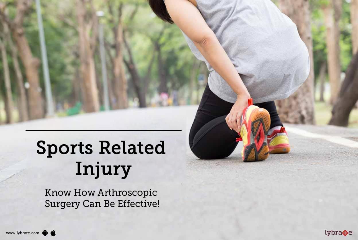 Sports Related Injury - Know How Arthroscopic Surgery Can Be Effective!