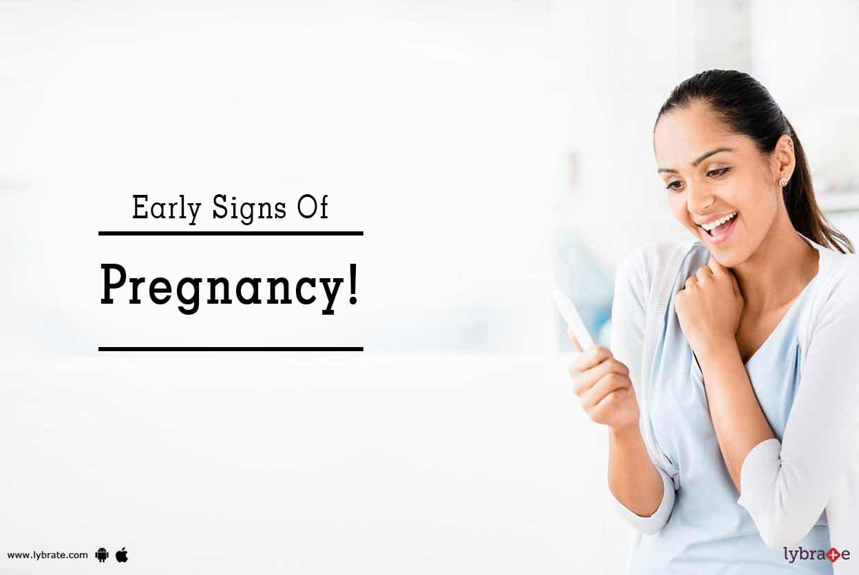 Early Signs Of Pregnancy!