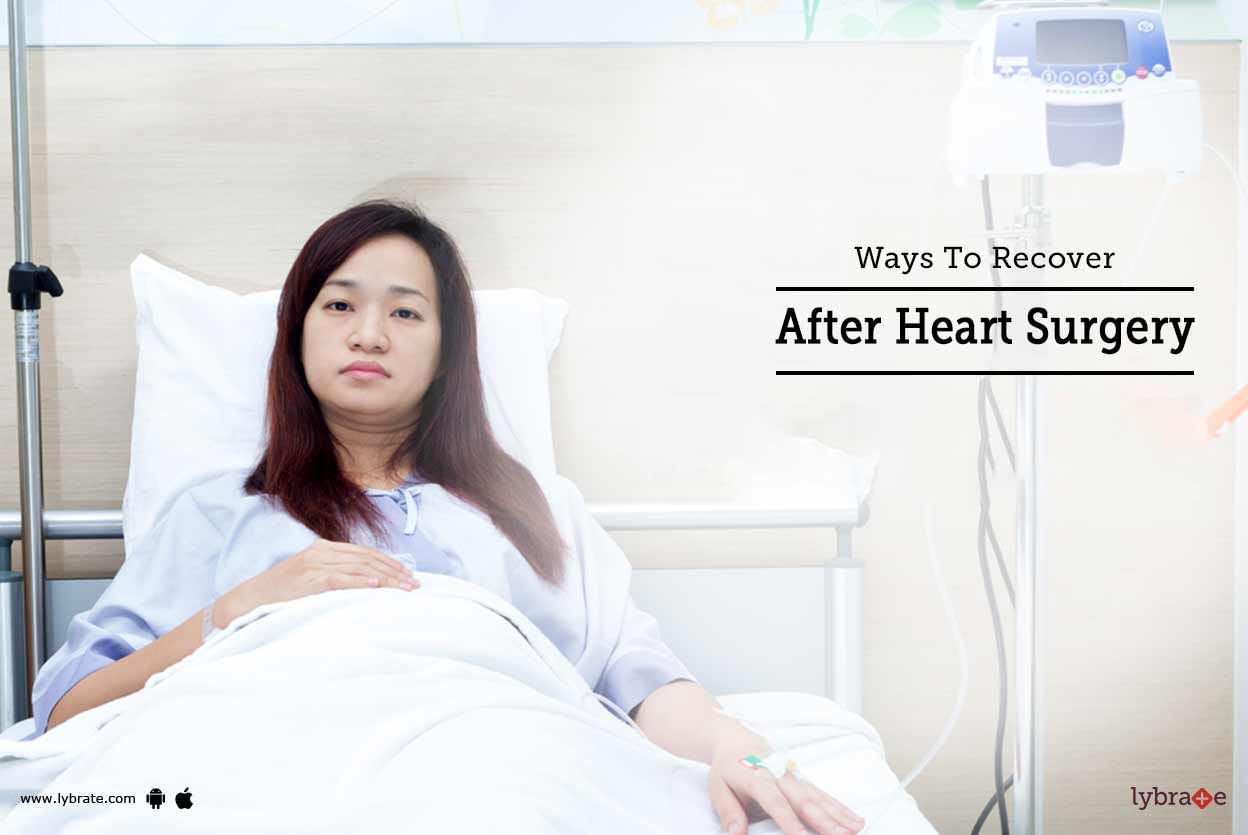 Ways To Recover After Heart Surgery