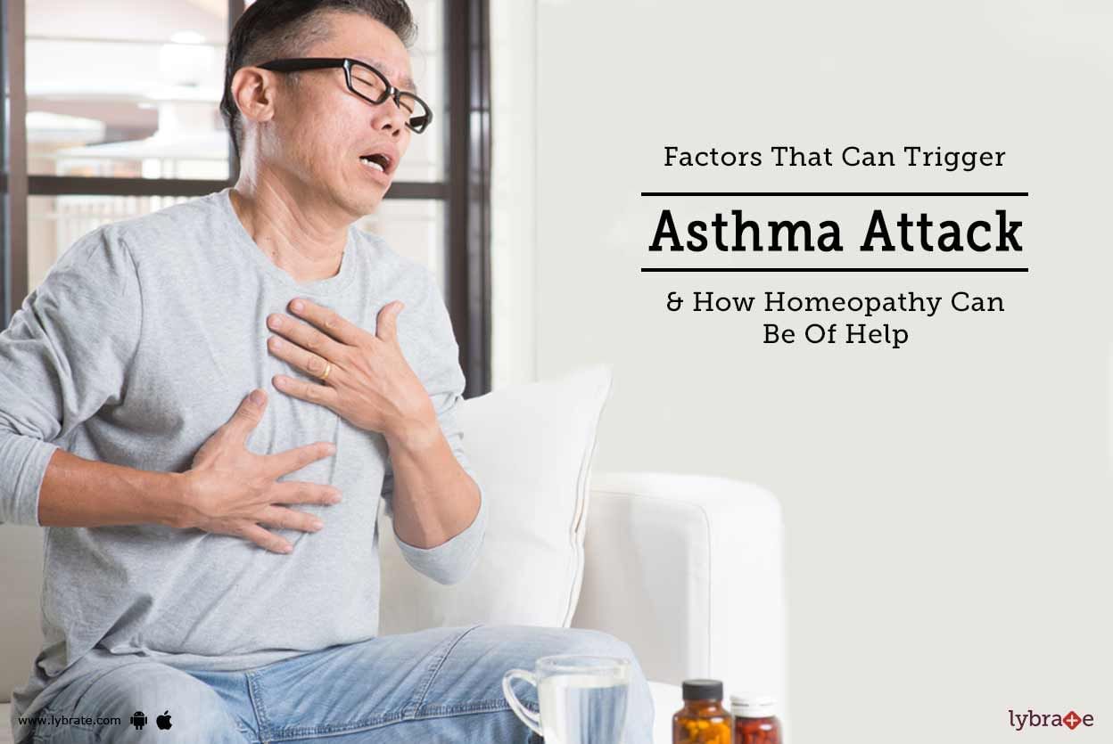Factors That Can Trigger Asthma Attack & How Homeopathy Can Be Of Help