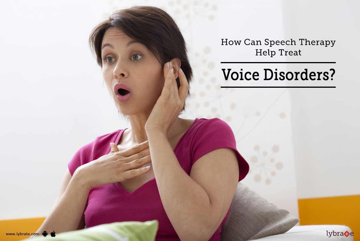 How Can Speech Therapy Help Treat Voice Disorders?