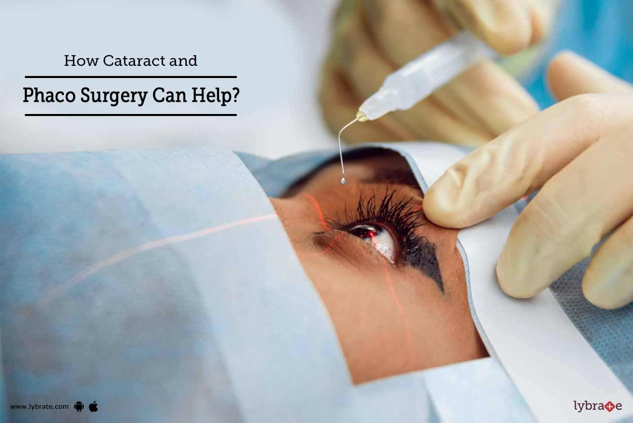 How Cataract and Phaco Surgery Can Help?