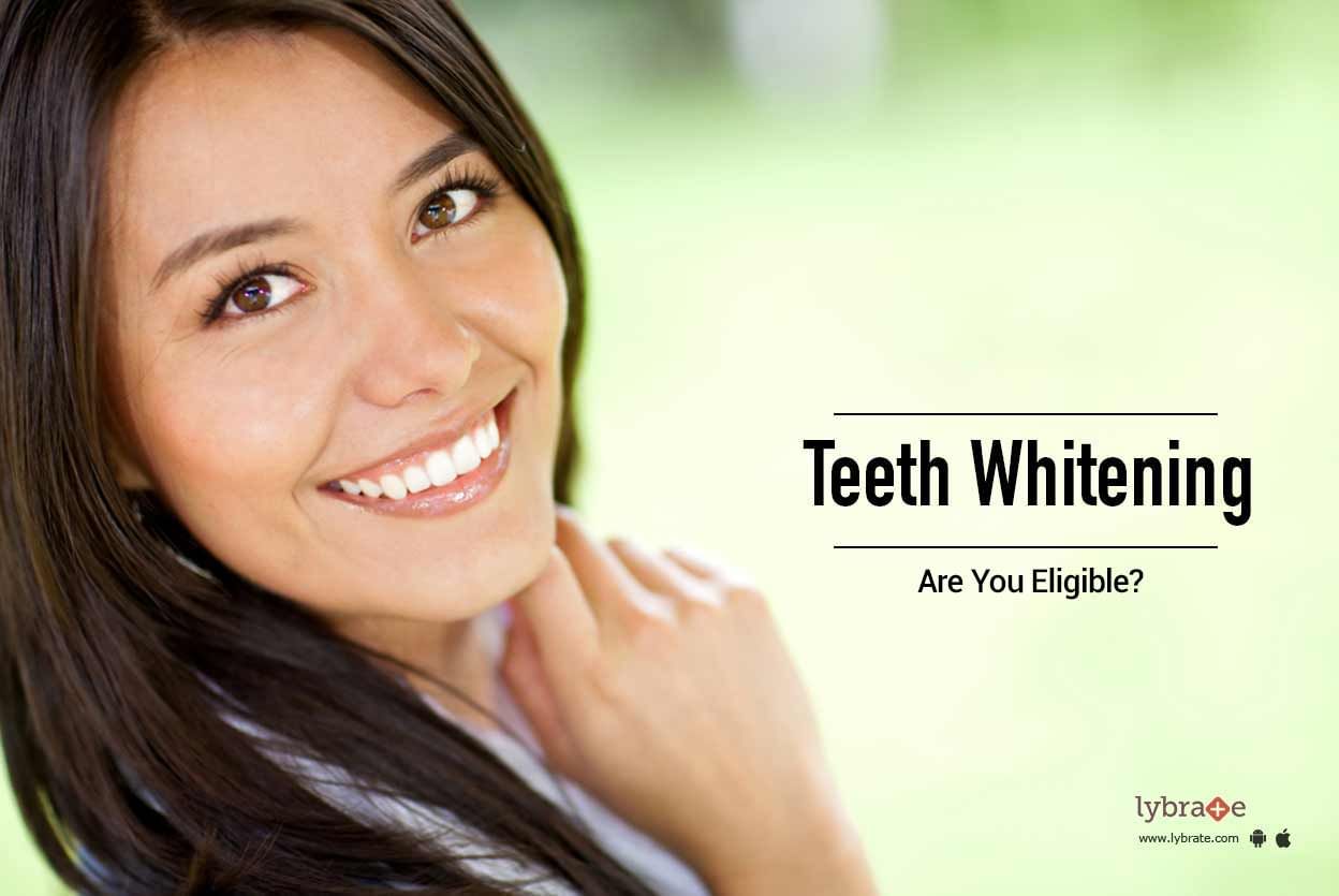 Teeth Whitening - Are You Eligible?