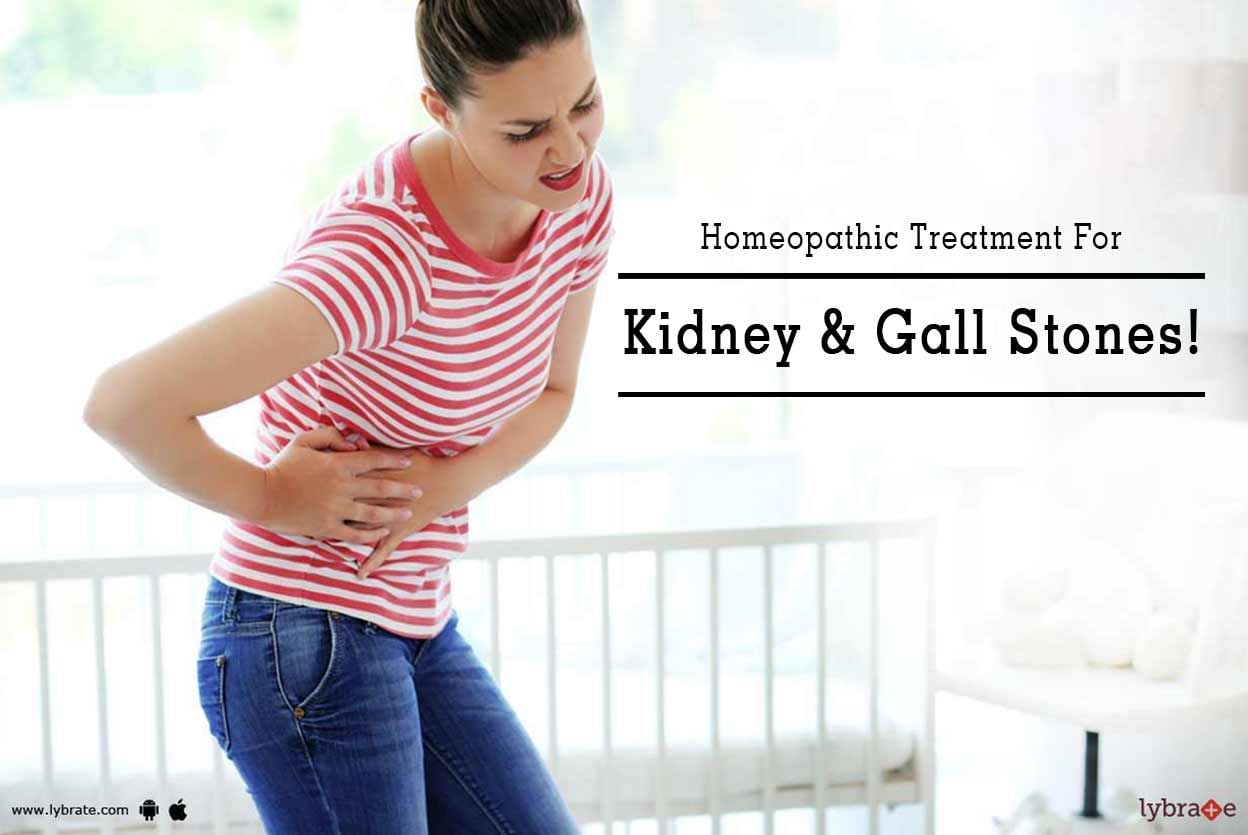Homeopathic Treatment For Kidney & Gall Stones!