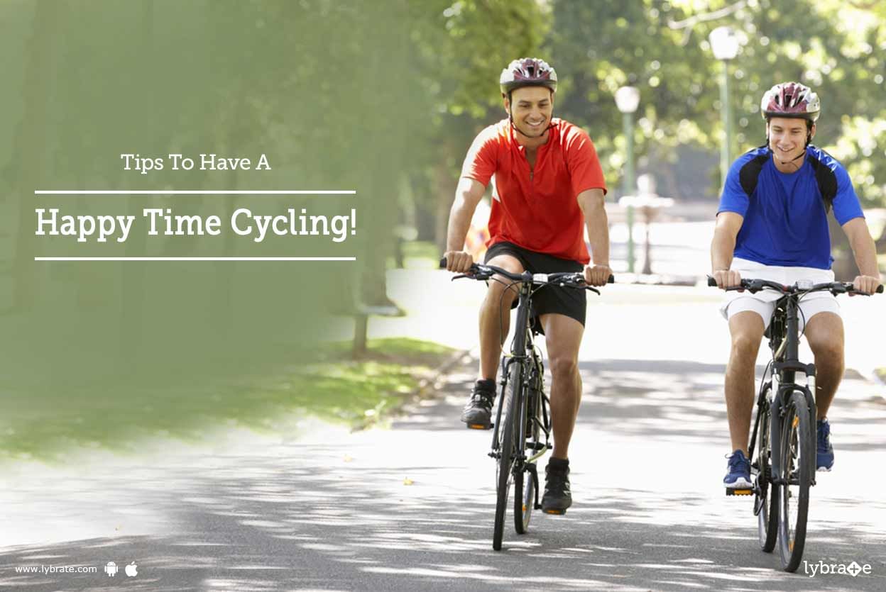 Tips To Have A Happy Time Cycling!