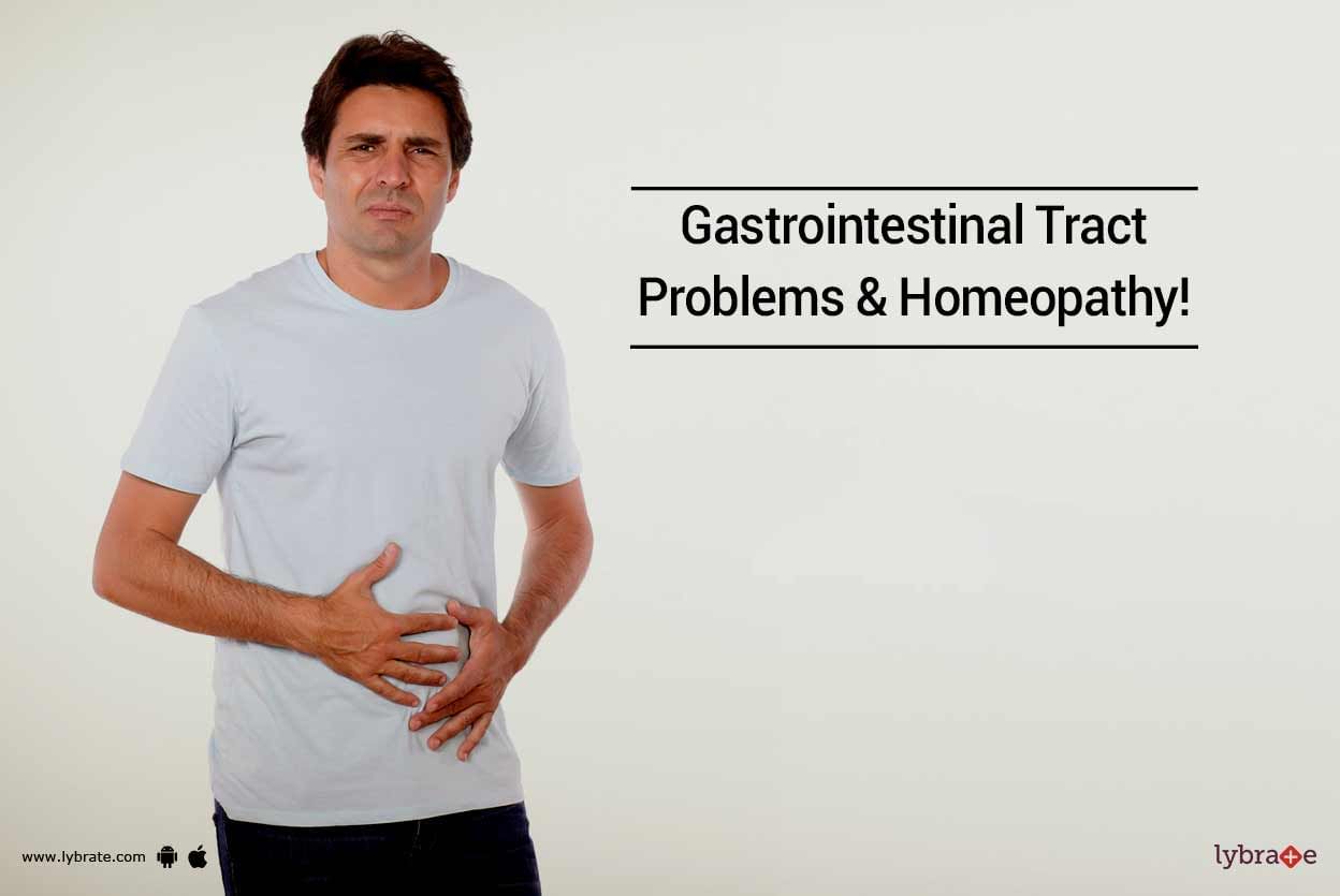 Gastrointestinal Tract Problems & Homeopathy!