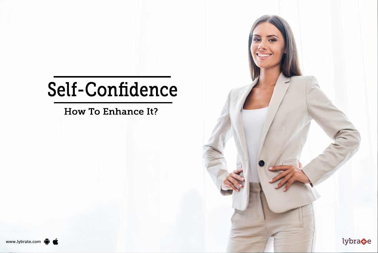 Self-Confidence - How To Enhance It?