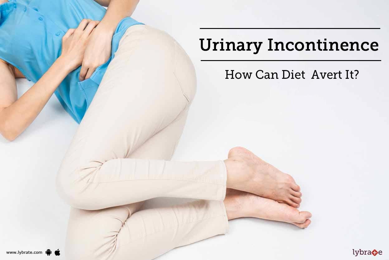 Urinary Incontinence - How Can Diet  Avert It?