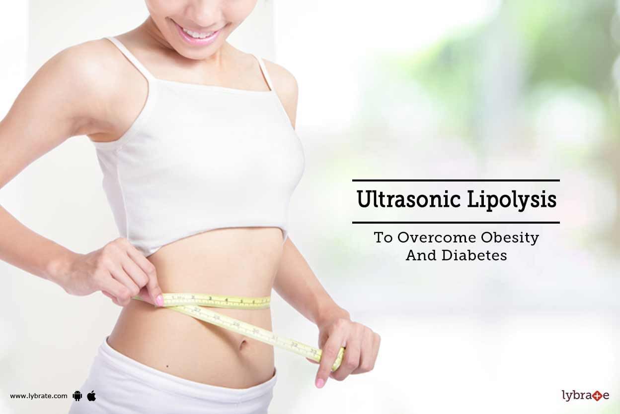 Ultrasonic Lipolysis To Overcome Obesity And Diabetes