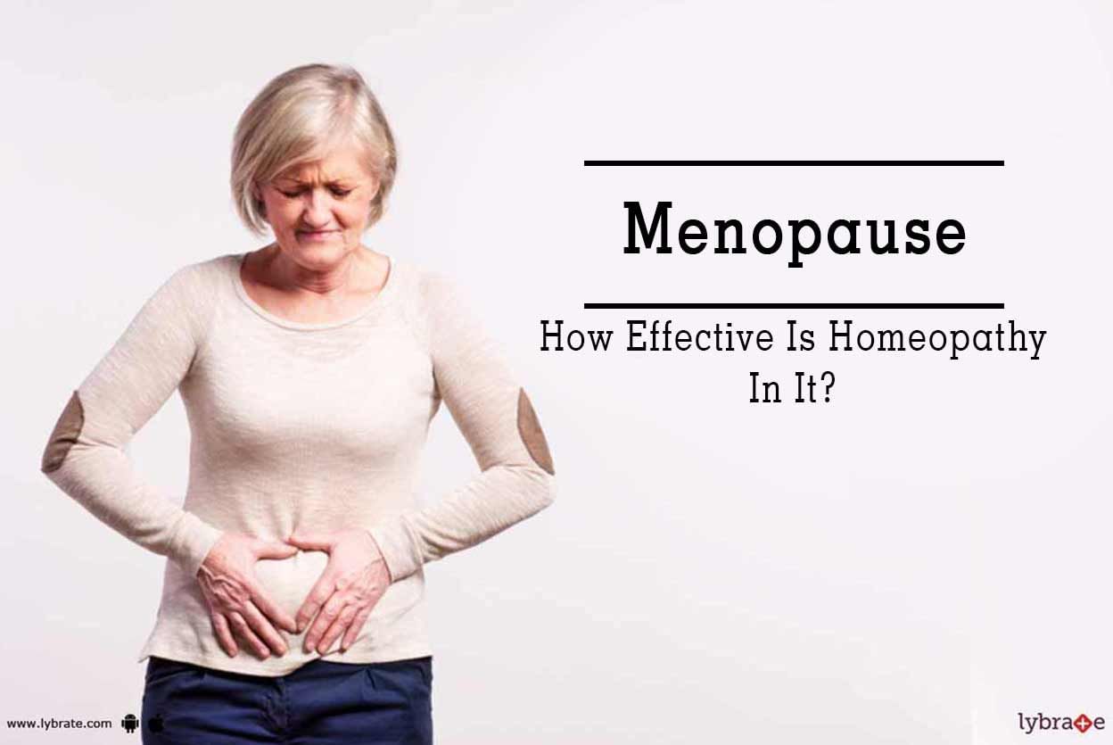 Menopause - How Effective Is Homeopathy In It?