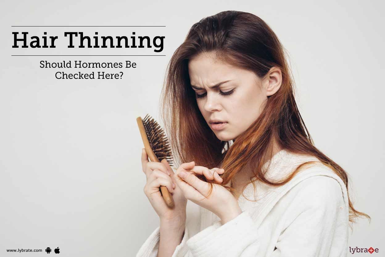 Hair Thinning - Should Hormones Be Checked Here?