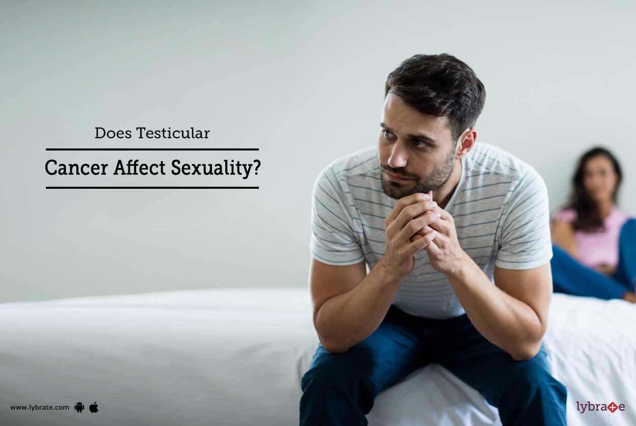 Does Testicular Cancer Affect Sexuality?