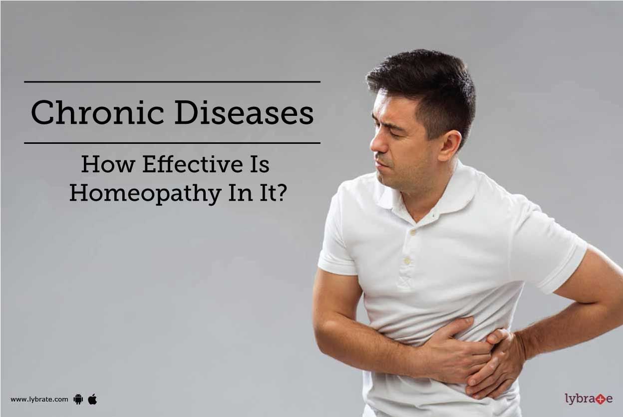 Chronic Diseases - How Effective Is Homeopathy In It?
