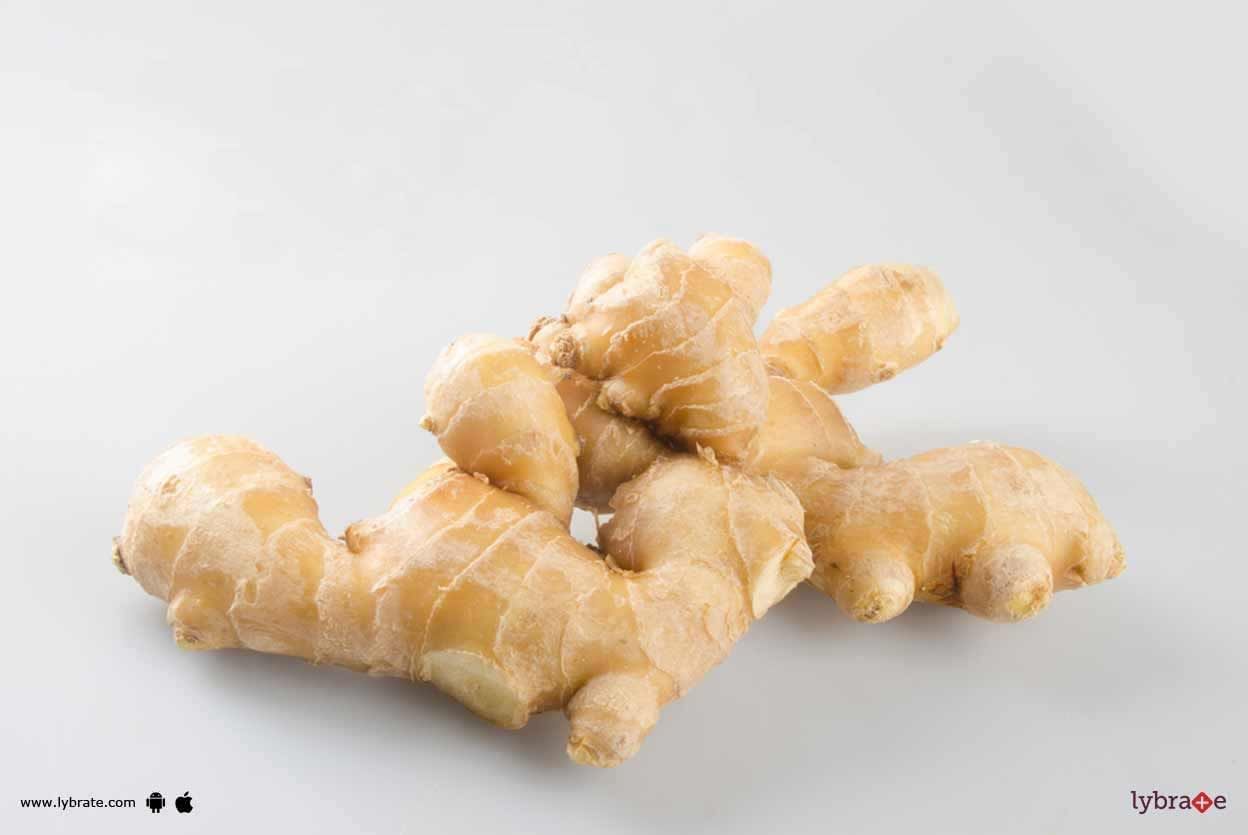 Ginger - Know Health Benefits Of It!