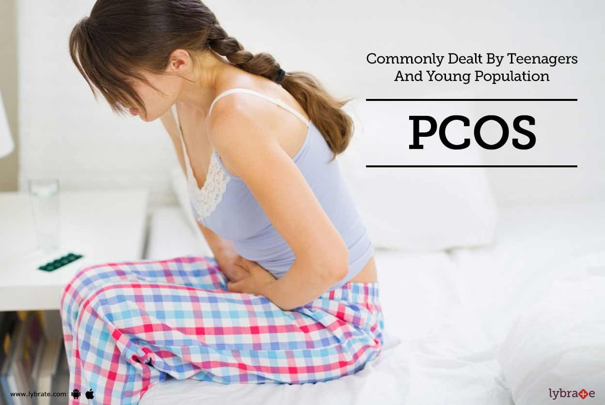 Commonly Dealt By Teenagers And Young Population- PCOS