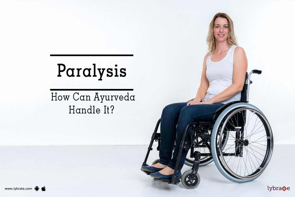 Paralysis - How Can Ayurveda Handle It?