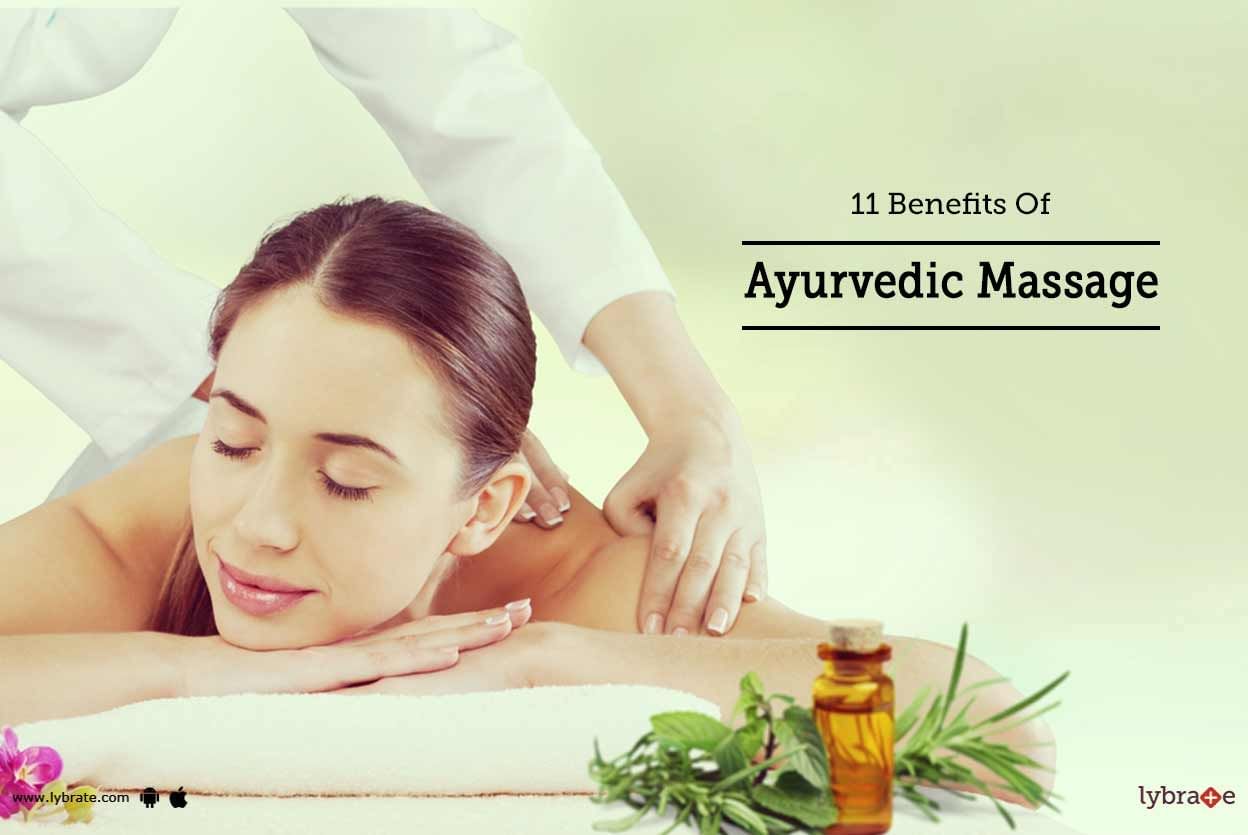 11 Benefits Of Ayurvedic Massage