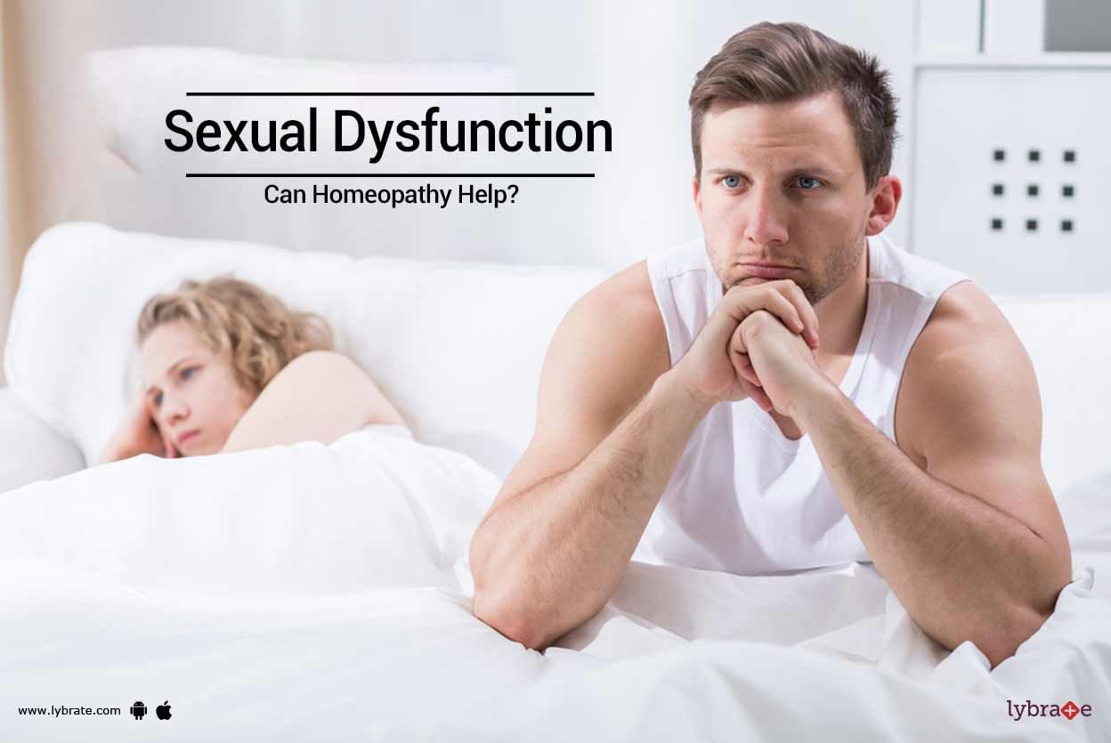 Sexual Dysfunction - Can Homeopathy Help?