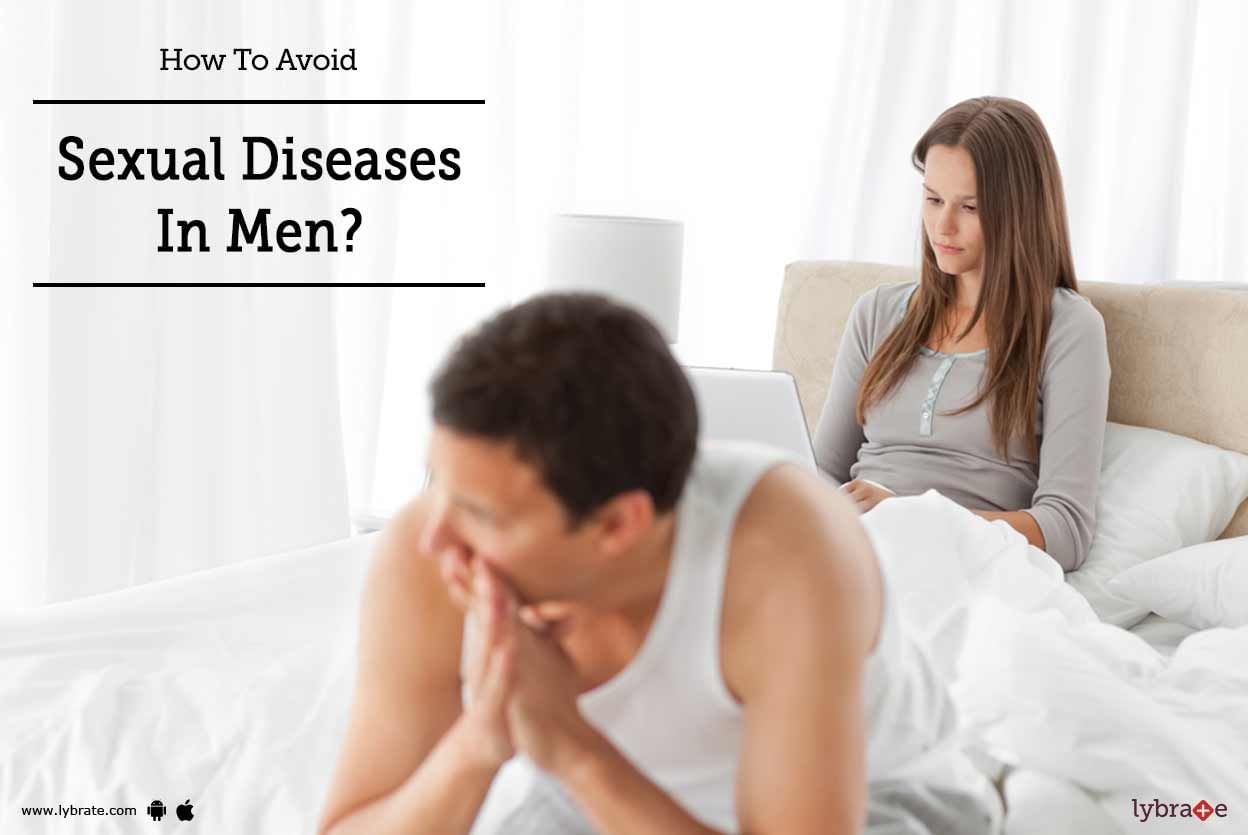 How To Avoid Sexual Diseases In Men?