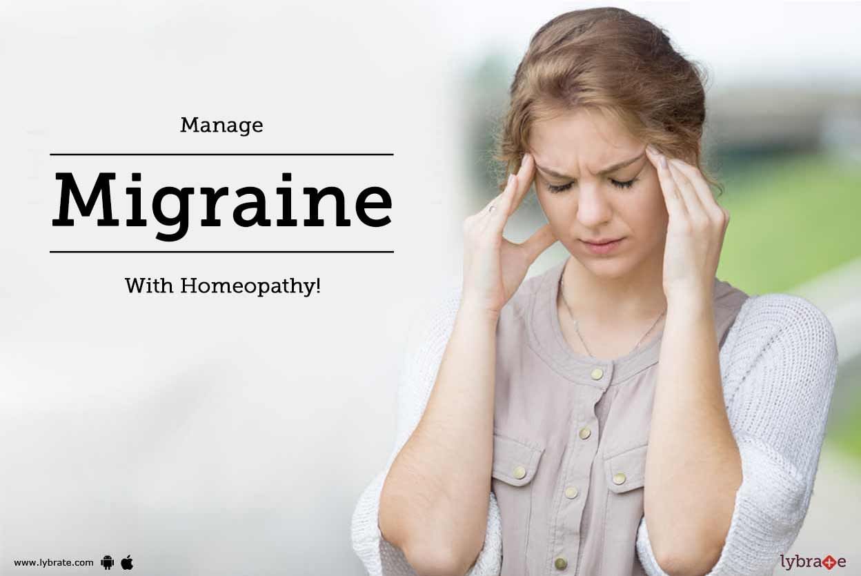 Manage Migraine With Homeopathy!