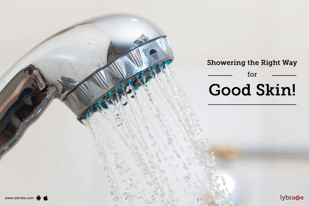 Showering the Right Way for Good Skin!