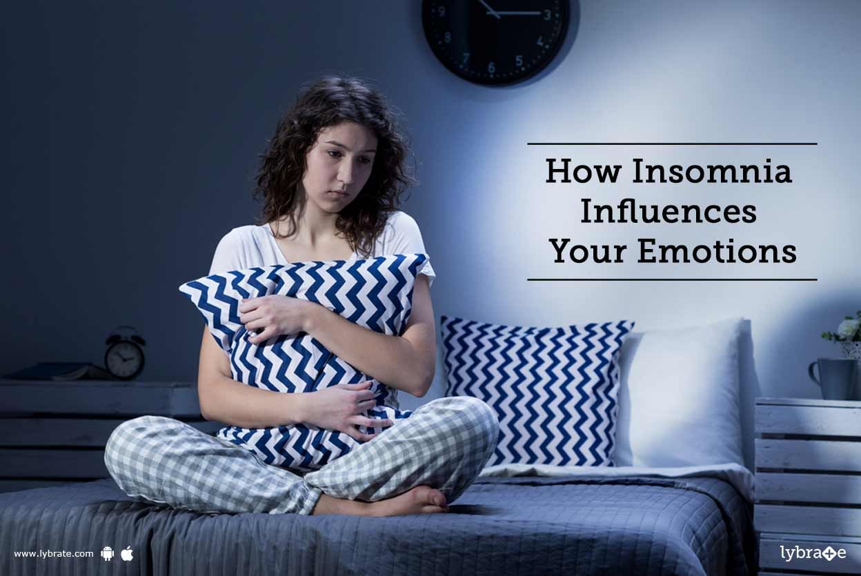 How Insomnia Influences Your Emotions