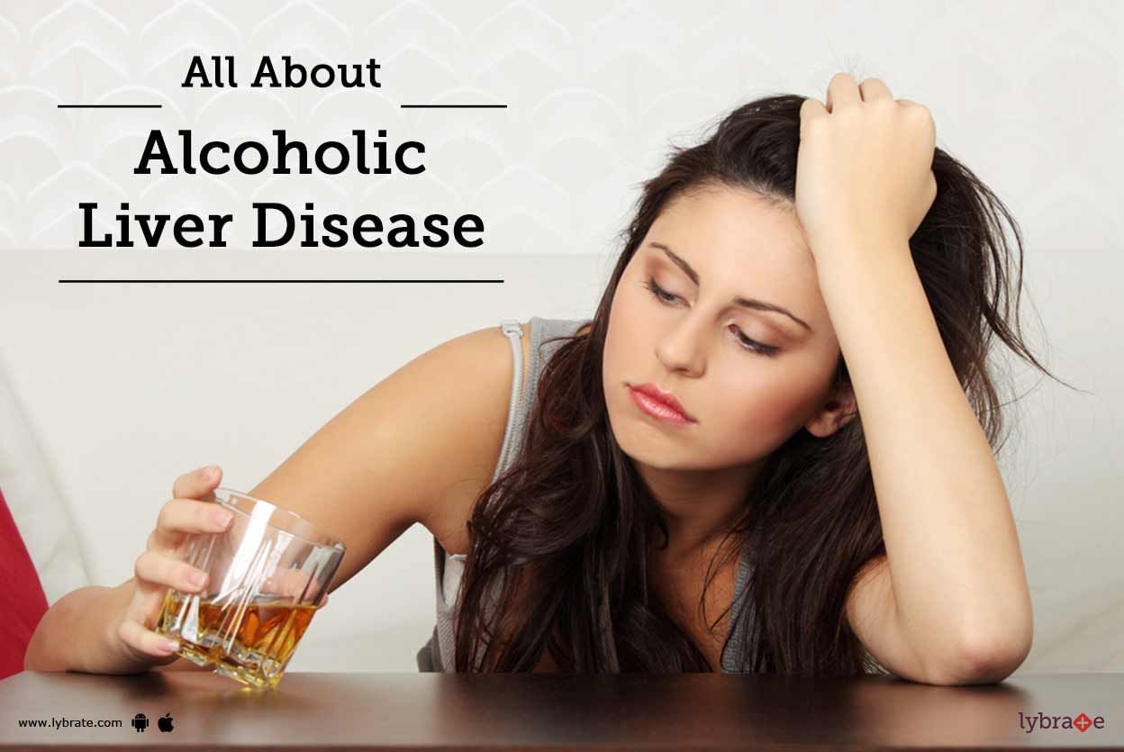 All About Alcoholic Liver Disease