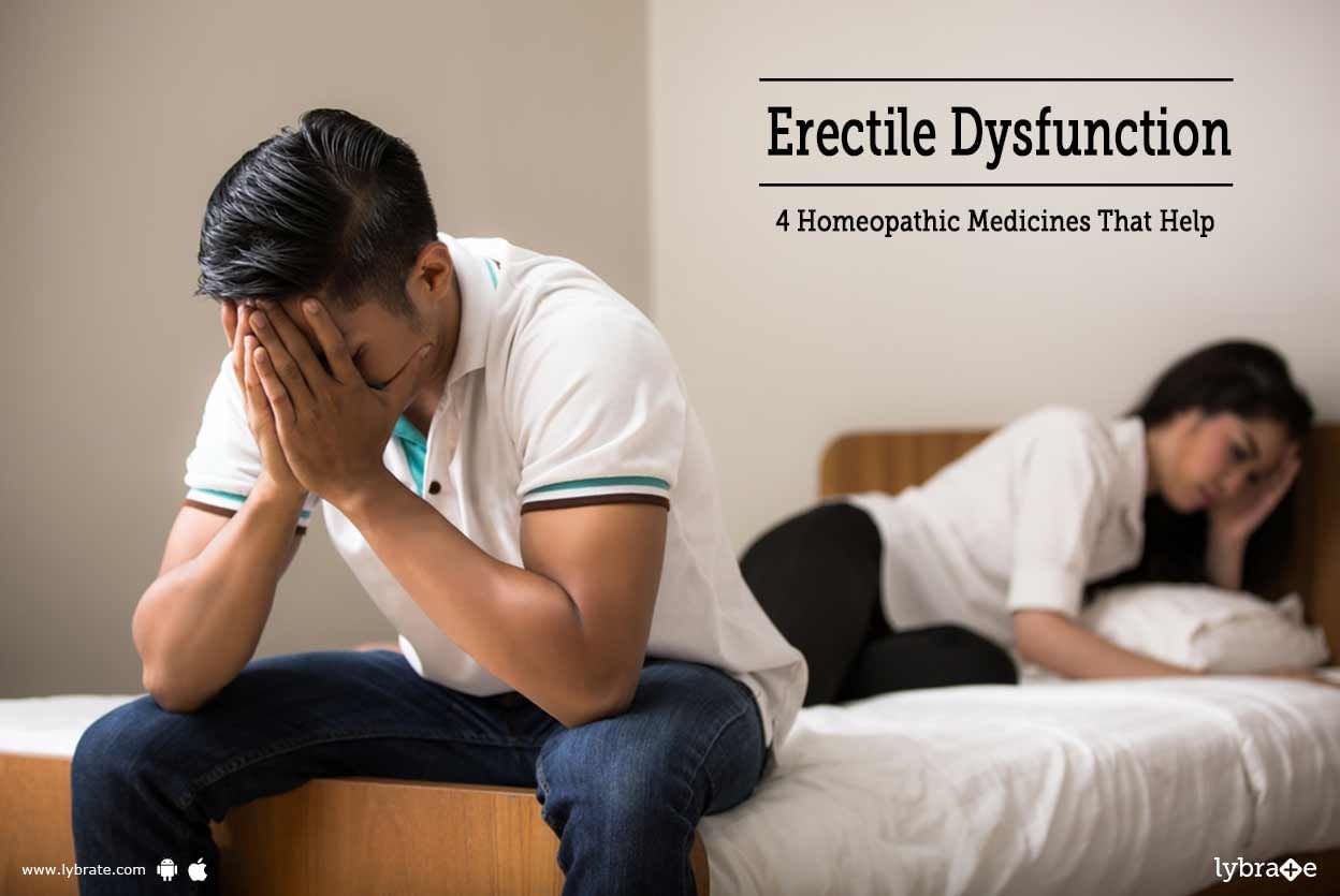 Erectile Dysfunction - 4 Homeopathic Medicines That Help