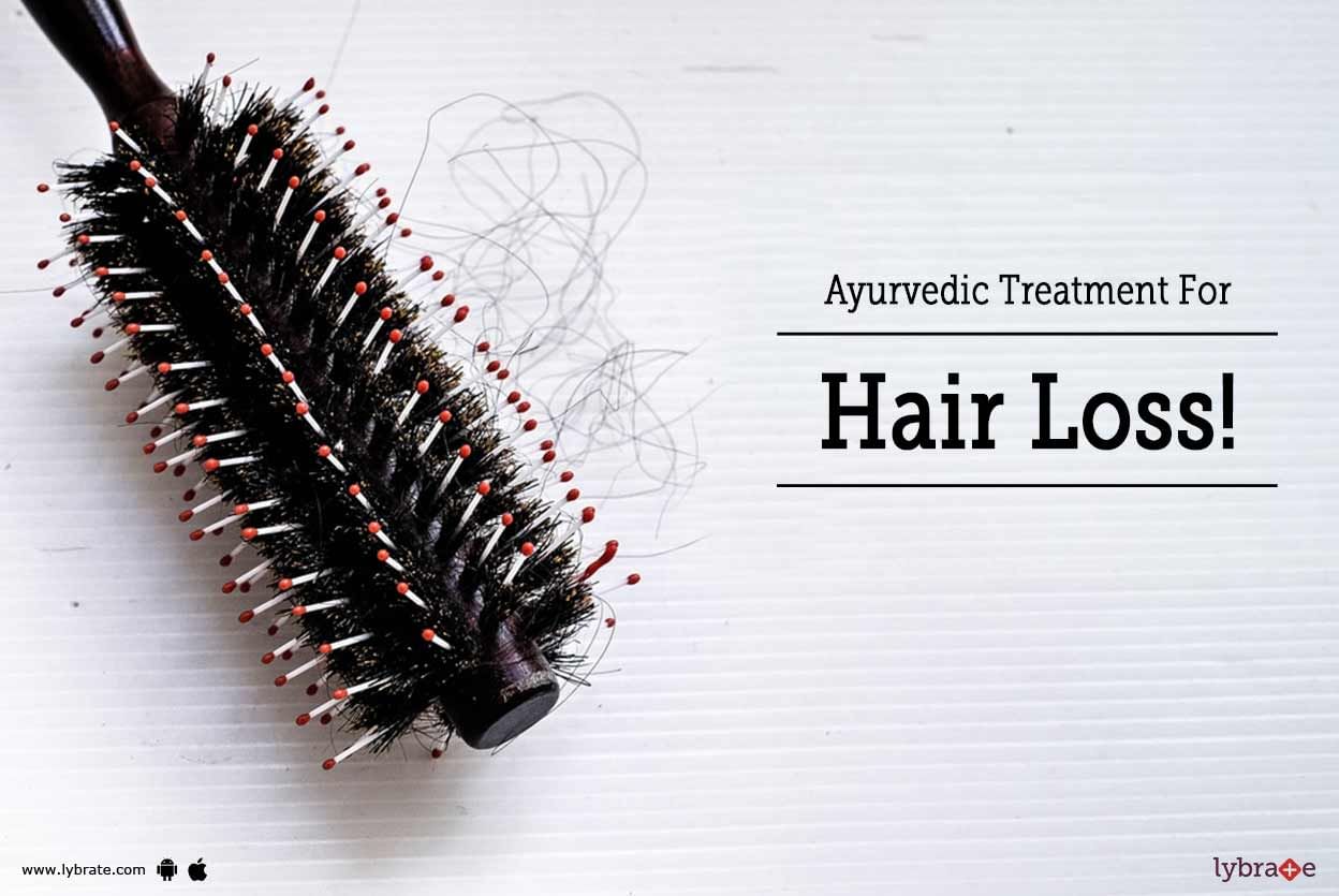 Ayurvedic Treatment For Hair Loss!