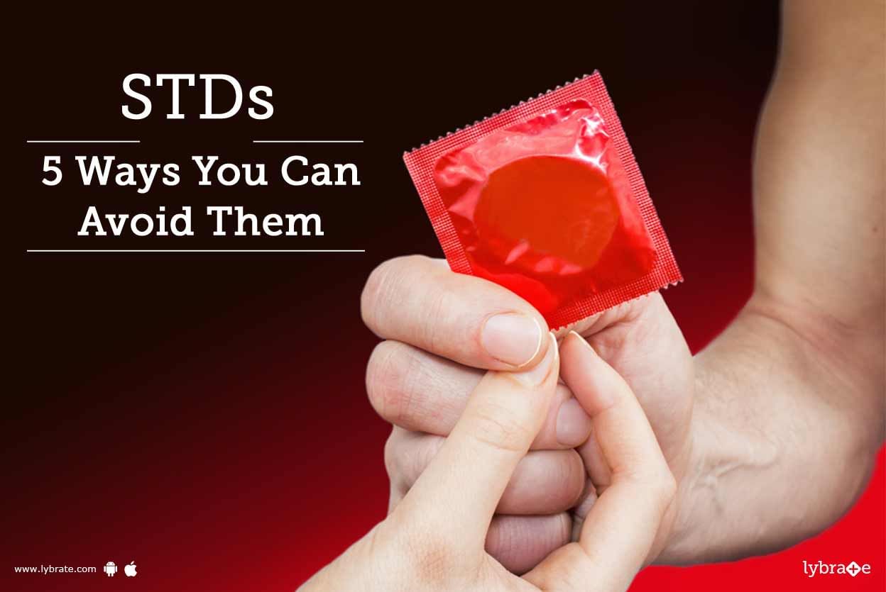 STDs - 5 Ways You Can Avoid Them