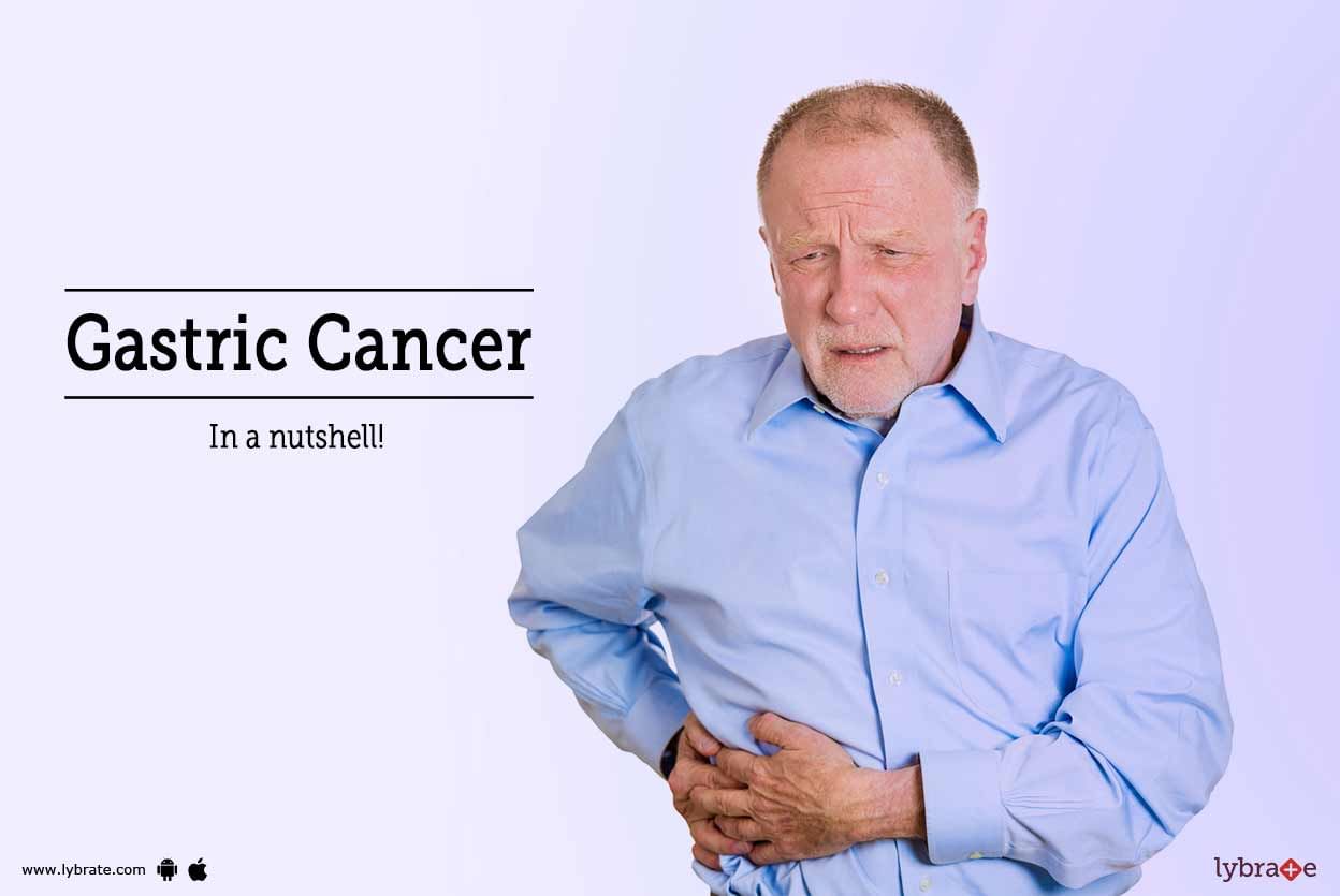 Gastric Cancer - In a nutshell!