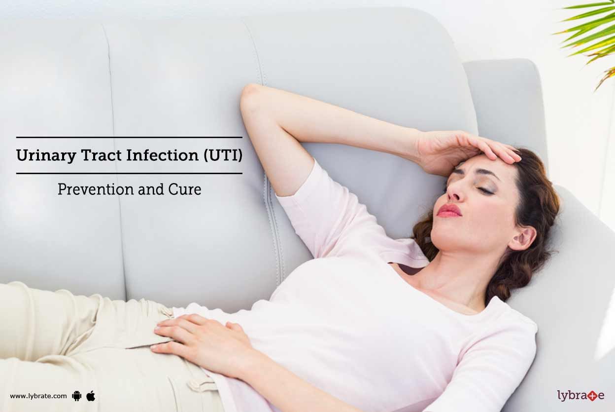 Urinary Tract Infection (UTI): Prevention and Cure