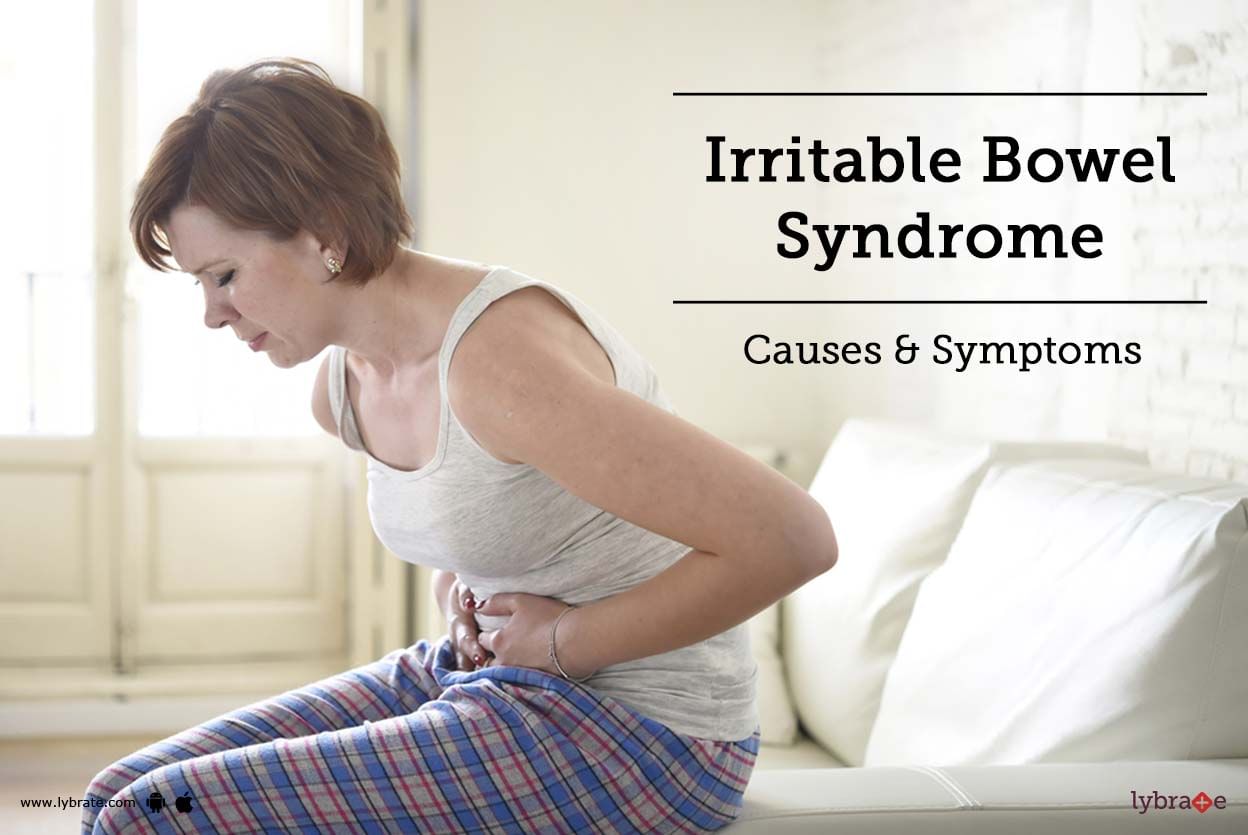 Irritable Bowel Syndrome: Causes & Symptoms