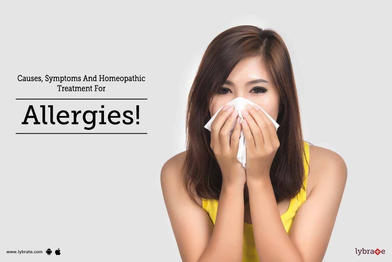 Causes, Symptoms And Homeopathic Treatment For Allergies!