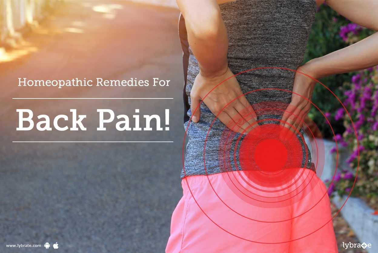 Homeopathic Remedies For Back Pain!