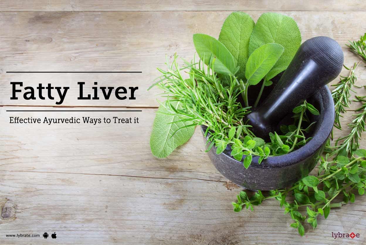 Fatty Liver - Effective Ayurvedic Ways To Treat It - By Dr. B.D. Verma ...