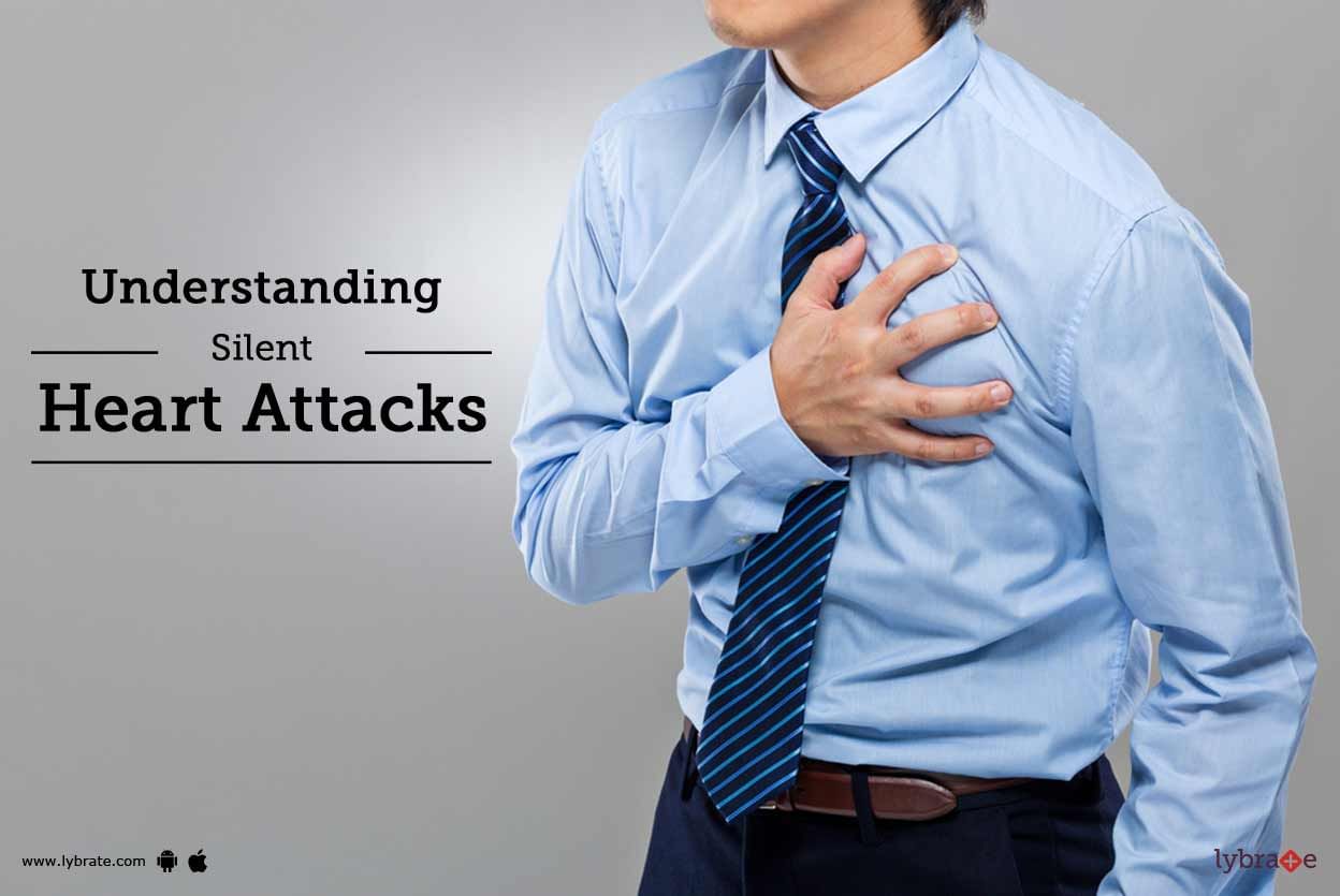Understanding Silent Heart Attacks