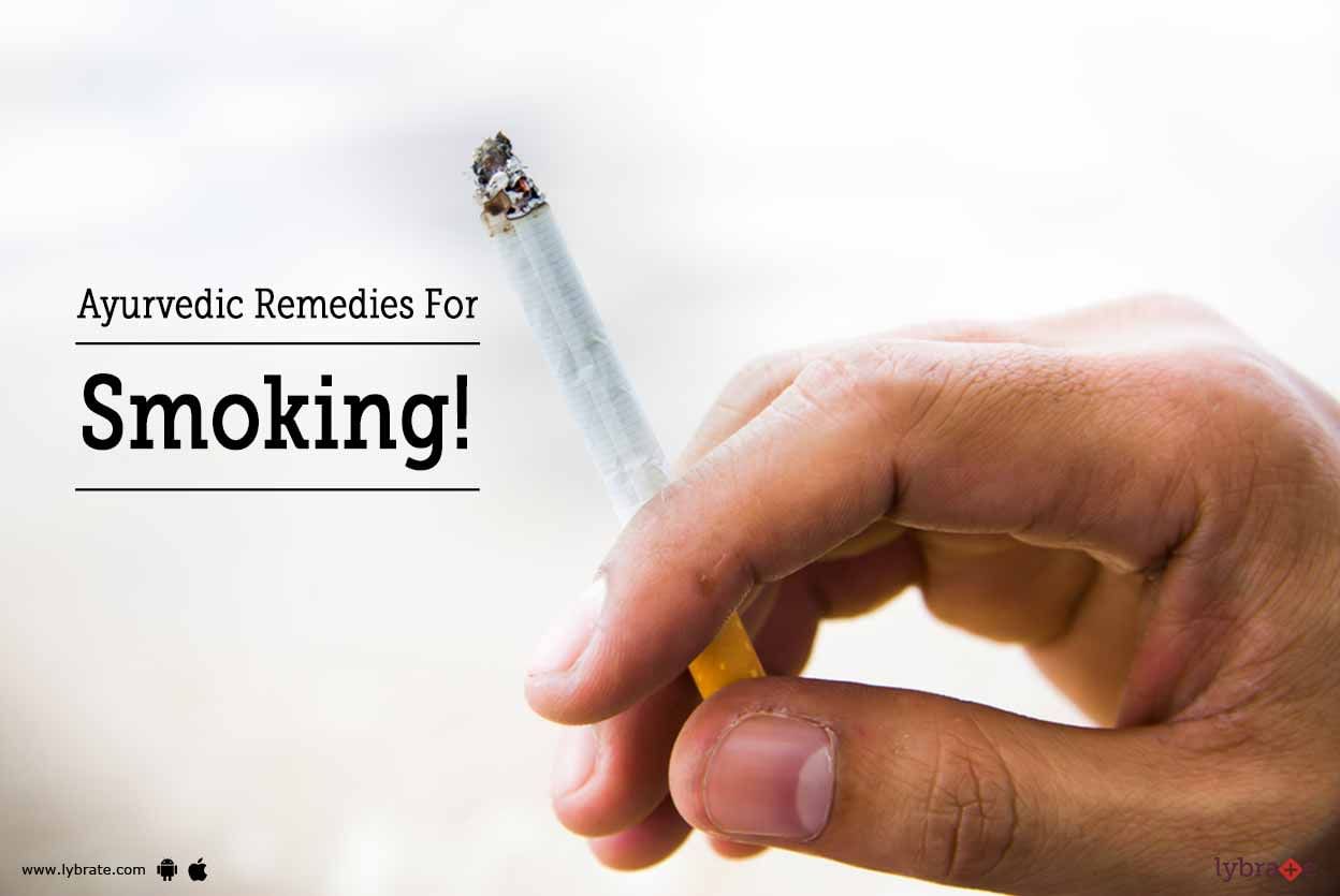 Ayurvedic Remedies For Smoking!
