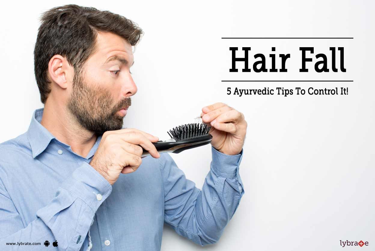 Hair Fall - 5 Ayurvedic Tips To Control It!