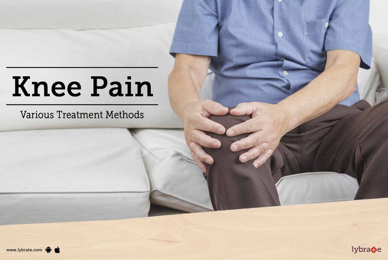Knee Pain: Various Treatment Methods