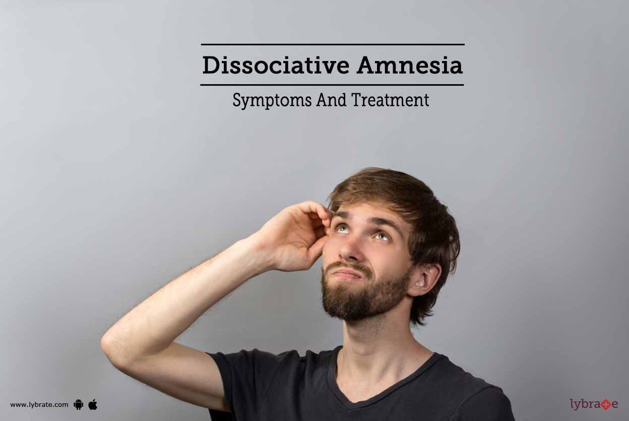 Dissociative Amnesia: Symptoms And Treatment